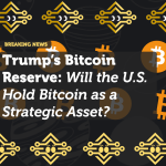 Trump’s Bitcoin Reserve: Will the U.S. Hold Bitcoin as a Strategic Asset?