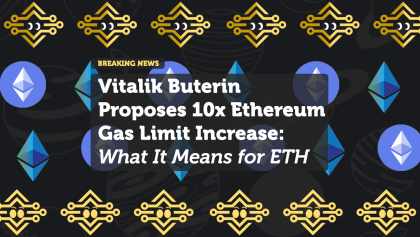 Vitalik Buterin Proposes 10x Ethereum Gas Limit Increase: What It Means for ETH