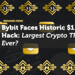 Bybit Faces Historic $1.5B Hack: Largest Crypto Theft Ever?
