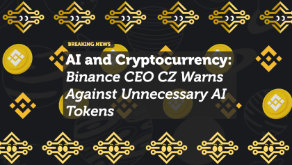 AI and Cryptocurrency: Binance CEO CZ Warns Against Unnecessary AI Tokens