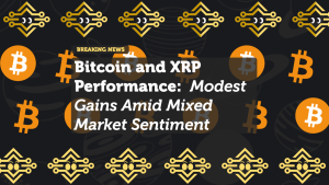 Bitcoin and XRP Performance: Modest Gains Amid Mixed Market Sentiment
