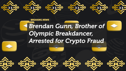 Brendan Gunn, Brother of Olympic Breakdancer, Arrested for Crypto Fraud