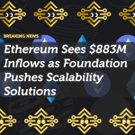 Ethereum Inflows Surge to $883M as Scalability Efforts Intensify