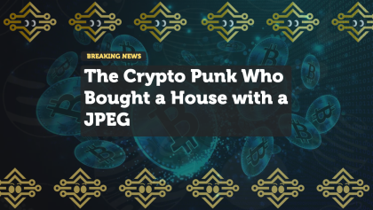How One Man Bought a House with a CryptoPunk NFT