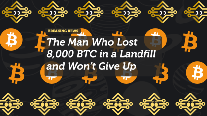 The Man Who Lost 8,000 BTC in a Landfill and Won’t Give Up