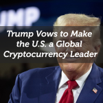 Trump Vows to Make the U.S. a Global Cryptocurrency Leader