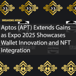 Aptos (APT) Extends Gains as Expo 2025 Showcases Wallet Innovation and NFT Integration