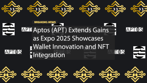 Aptos (APT) Extends Gains as Expo 2025 Showcases Wallet Innovation and NFT Integration