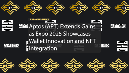 Aptos (APT) Extends Gains as Expo 2025 Showcases Wallet Innovation and NFT Integration