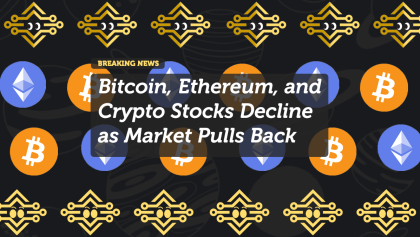 Bitcoin, Ethereum, and Crypto Stocks Decline as Market Pulls Back