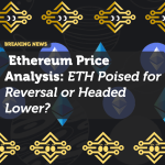 Ethereum Price Analysis: ETH Poised for Reversal or Headed Lower?