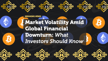 Market Volatility Amid Global Financial Downturn: What Investors Should Know