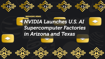NVIDIA Launches U.S. AI Supercomputer Factories in Arizona and Texas