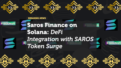 Saros Finance on Solana: DeFi Integration with SAROS Token Surge