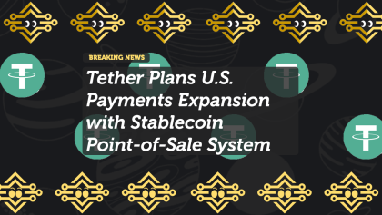 Tether Plans U.S. Payments Expansion with Stablecoin Point-of-Sale System