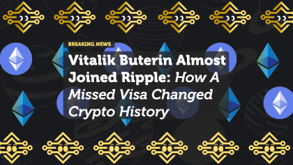 Vitalik Buterin Almost Joined Ripple: How A Missed Visa Changed Crypto History