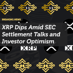 XRP Dips Amid SEC Settlement Talks and Investor Optimism