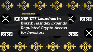 XRP ETF Launches in Brazil: Hashdex Expands Regulated Crypto Access for Investors