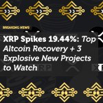 XRP Spikes 19.44%: Top Altcoin Recovery + 3 Explosive New Projects to Watch