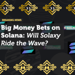 Big Money Bets on Solana: Will Solaxy Ride the Wave?