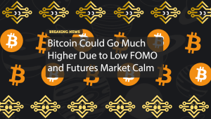 Bitcoin Could Go Much Higher Due to Low FOMO and Futures Market Calm