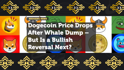 Dogecoin Price Drops After Whale Dump – But Is a Bullish Reversal Next?