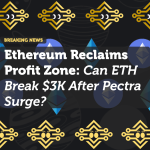 Ethereum Reclaims Profit Zone: Can ETH Break $3K After Pectra Surge?
