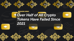 Over Half of All Crypto Tokens Have Failed Since 2021