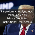 Pareto Launches Synthetic Dollar Backed by Private Credit for Institutional DeFi Access