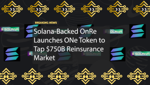 Solana-Backed OnRe Launches ONe Token to Tap $750B Reinsurance Market