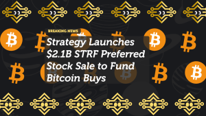 Strategy Launches $2.1B STRF Preferred Stock Sale to Fund Bitcoin Buys