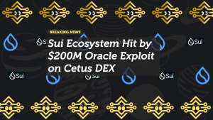 Sui Ecosystem Hit by $200M Oracle Exploit on Cetus DEX