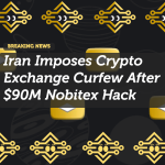 Iran Imposes Crypto Exchange Curfew After $90M Nobitex Hack