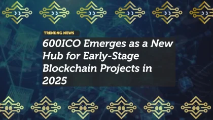 600ICO Emerges as a New Hub for Early-Stage Blockchain Projects in 2025