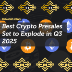 Best Crypto Presales Set to Explode in Q3 2025