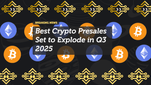 Best Crypto Presales Set to Explode in Q3 2025