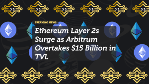 Ethereum Layer 2s Surge as Arbitrum Overtakes $15 Billion in TVL