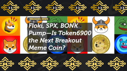 Floki, SPX, BONK Pump—Is Token6900 the Next Breakout Meme Coin?