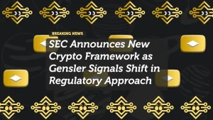 SEC Announces New Crypto Framework as Gensler Signals Shift in Regulatory Approach