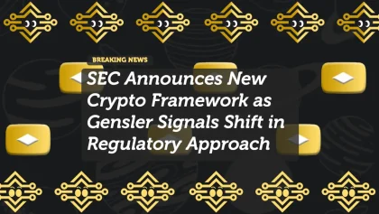 SEC Announces New Crypto Framework as Gensler Signals Shift in Regulatory Approach