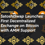 SatoshiSwap Launches First Decentralized Exchange on Bitcoin with AMM Support