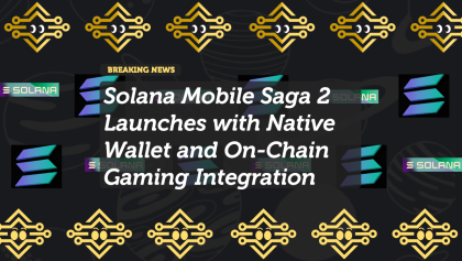 Solana Mobile Saga 2 Launches with Native Wallet and On-Chain Gaming Integration
