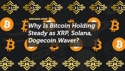 Why Is Bitcoin Holding Steady as XRP, Solana, Dogecoin Waver?