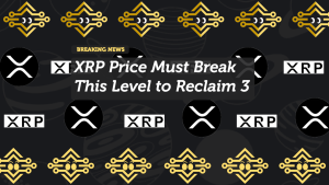 XRP Price Must Break This Level to Reclaim 3