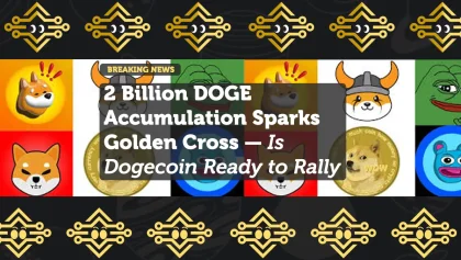 2 Billion DOGE Accumulation Sparks Golden Cross — Is Dogecoin Ready to Rally?