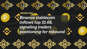 Binance Stablecoin Inflows Top $1.6B, Traders Position for Crypto Rebound
