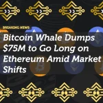 Bitcoin Whale Dumps $75M to Go Long on Ethereum Amid Market Shifts