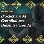 Blockchain AI Cannibalizes Decentralized AI" Claim