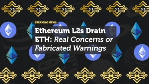 "Ethereum L2s Drain ETH" Claim: Real Concerns or Fabricated Warnings