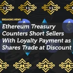 Ethereum Treasury Counters Short Sellers With Loyalty Payment as Shares Trade at Discount